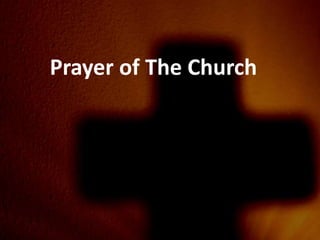Prayer of The Church
 