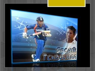 “GOD OF CRICKET”

 