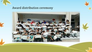 Award distribution ceremony
 