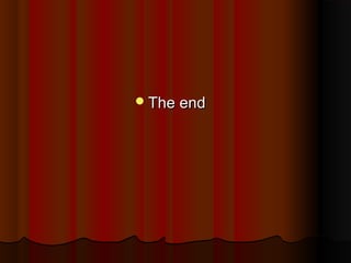 The endThe end
 