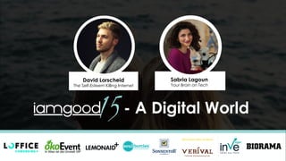 - A Digital World15
David Lorscheid
The Self-Esteem Killing Internet
Sabria Lagoun
Your Brain on Tech
 