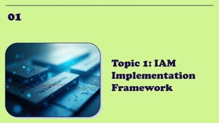 Presentation on IAM Implementation Plan in cybersecurity | PPTX