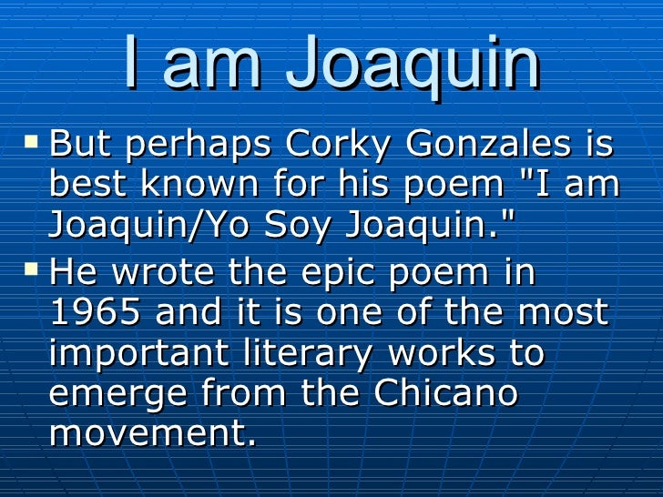 I Am Joaquin Corky Gonzales