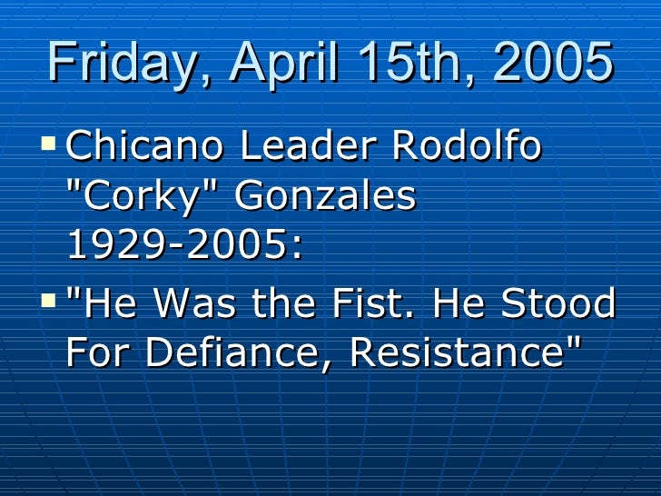 I Am Joaquin Corky Gonzales