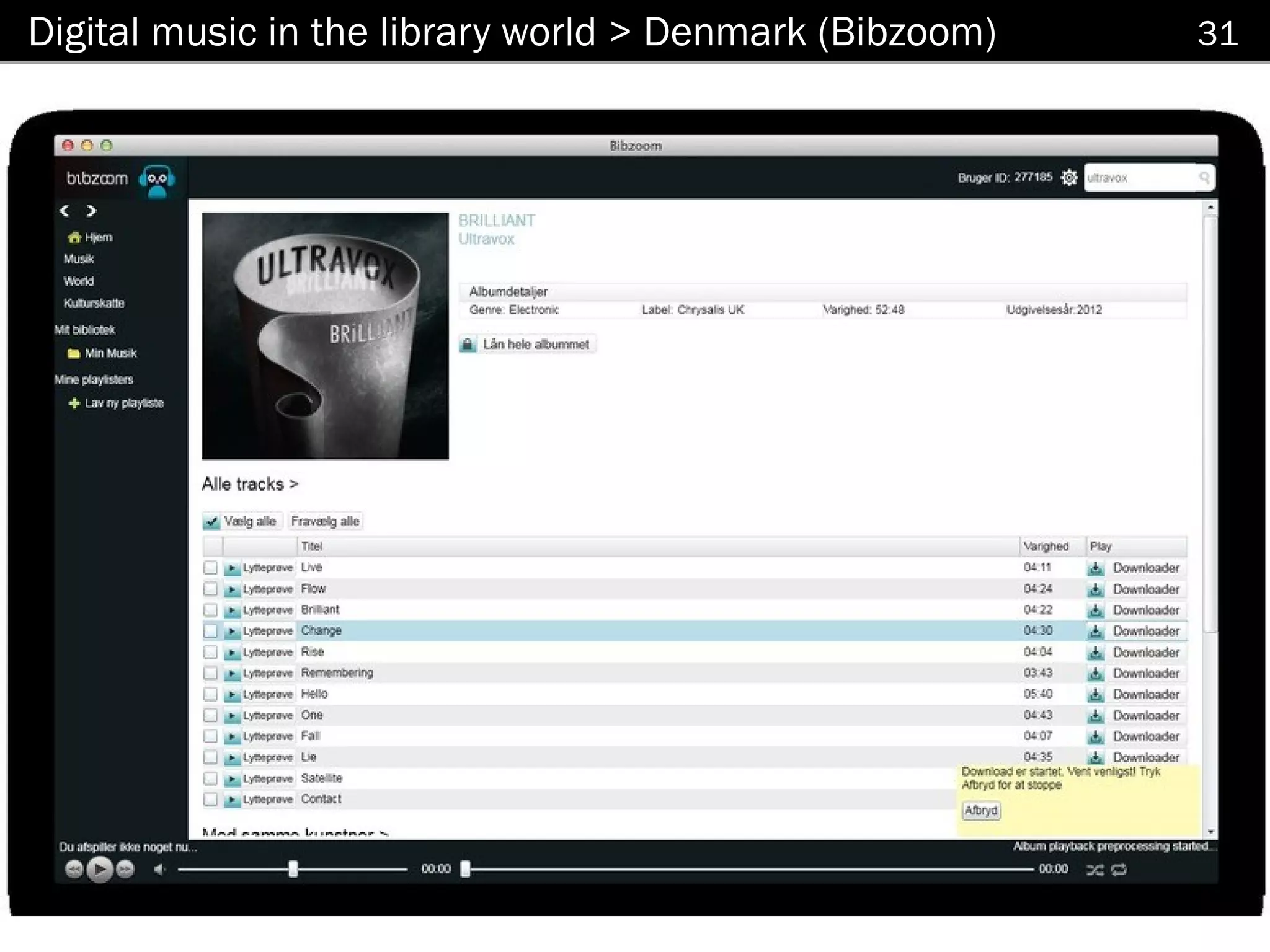Digital music in the library world > Denmark (Bibzoom)   31
 