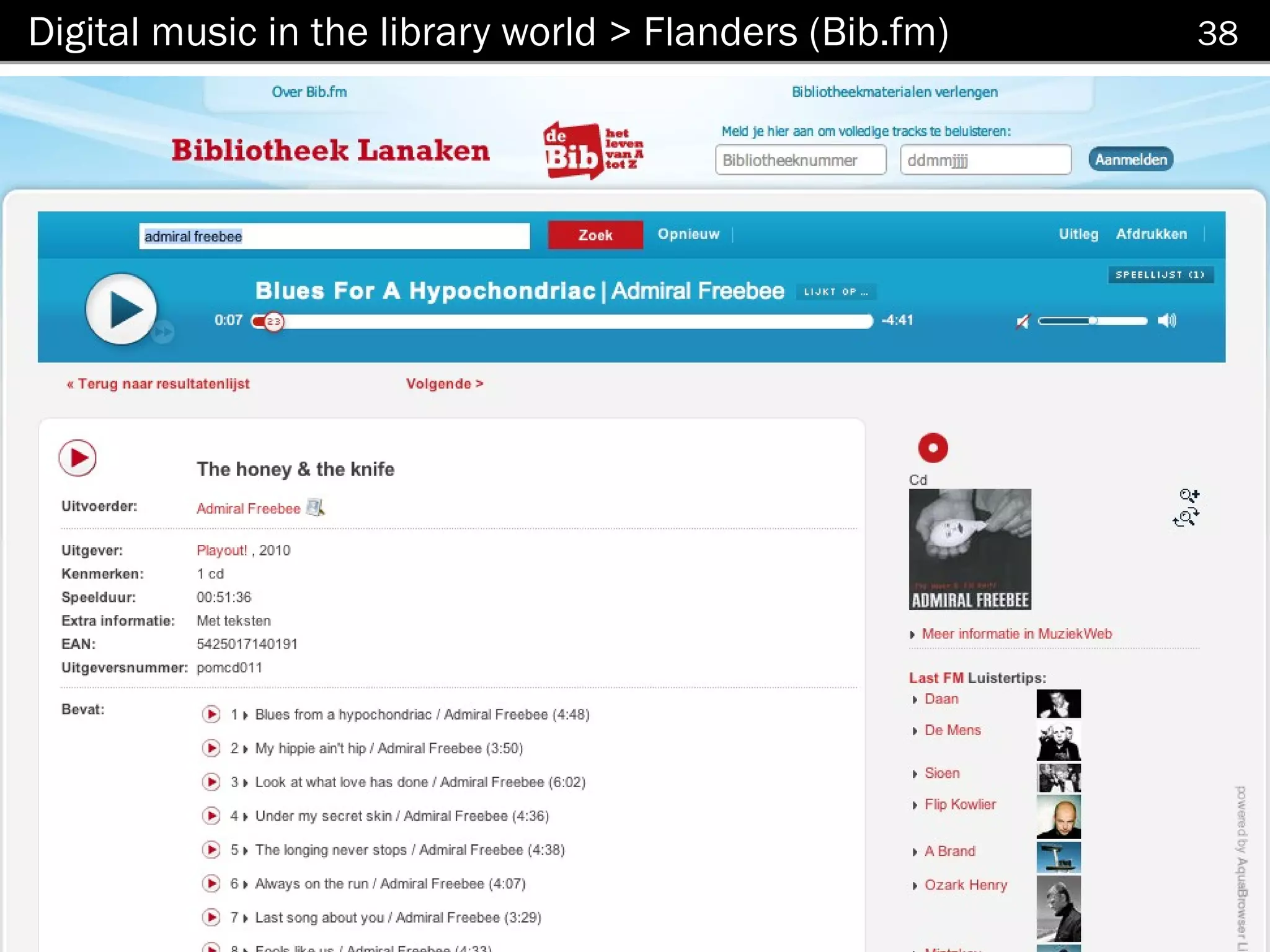Digital music in the library world > Flanders (Bib.fm)   38
 