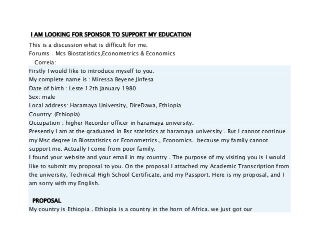 I am looking for sponsor to support my education