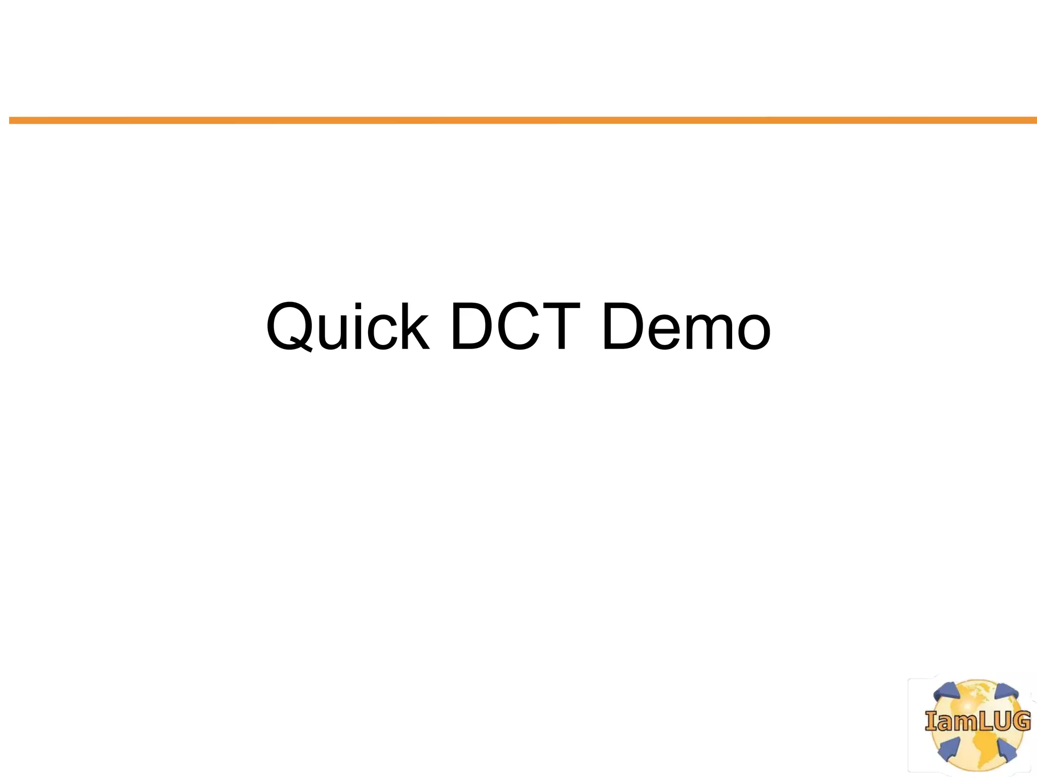 Quick DCT Demo
 