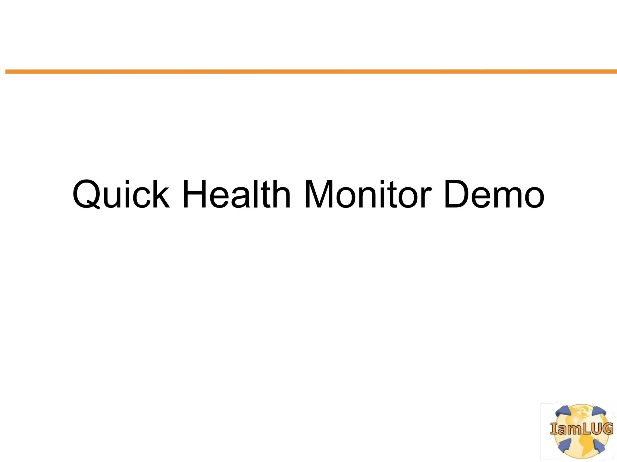 Quick Health Monitor Demo
 