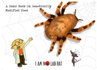 I Am No Lab Rat