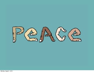 Monday, August 1, 2011
 