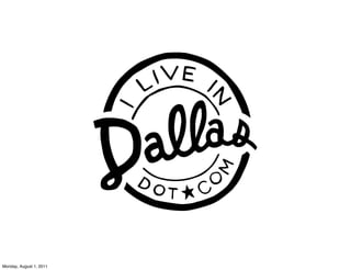 Monday, August 1, 2011
 