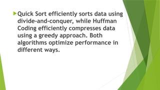 Implementing Quick Sort and Huffman Coding Using Personal Data | PPTX