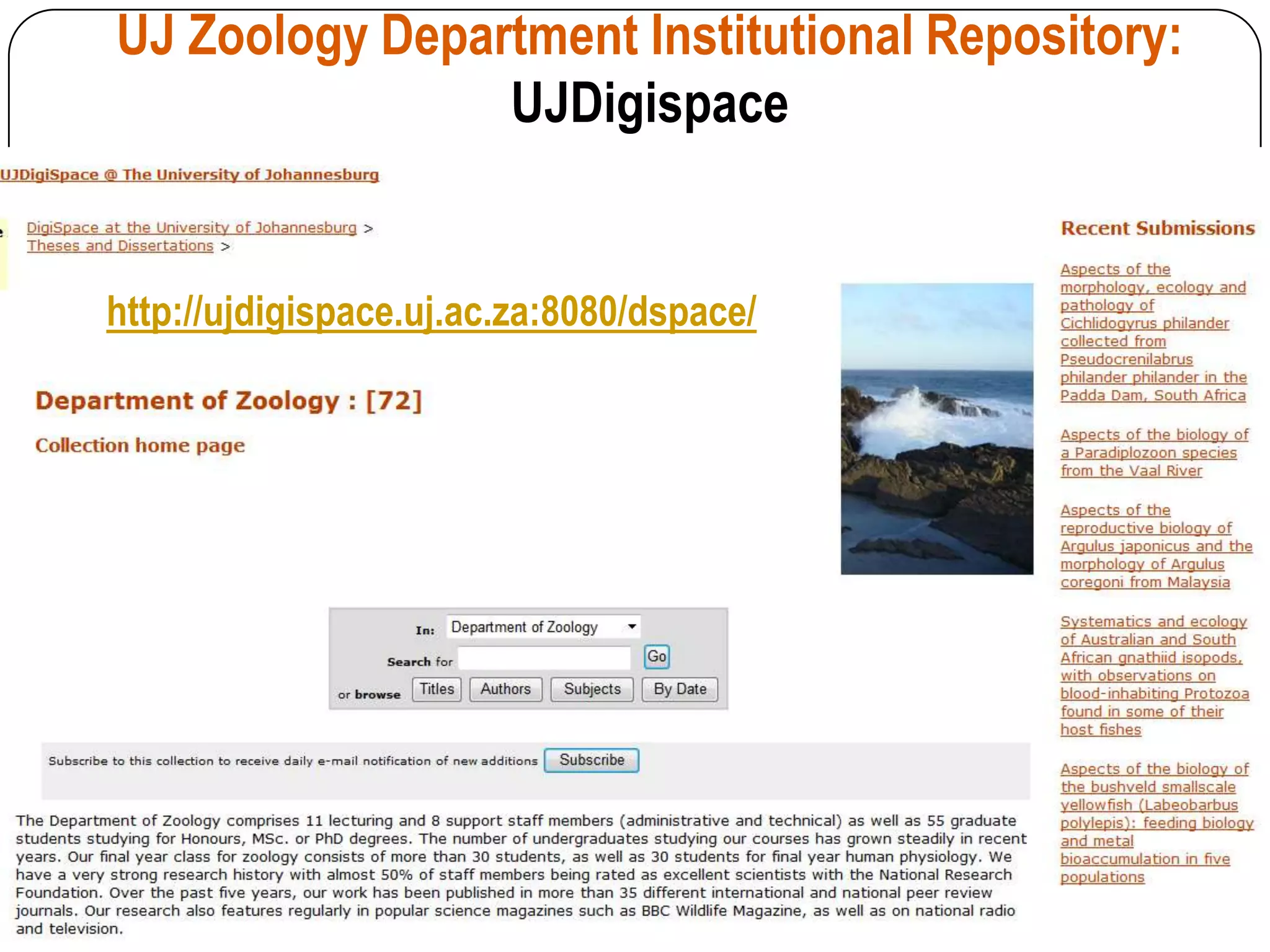 UJ Zoology Department Institutional Repository:
                UJDigispace


http://ujdigispace.uj.ac.za:8080/dspace/
 
