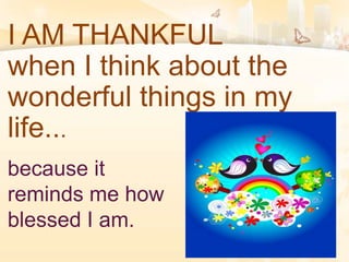 What Am I Thankful For? 11 Unique, Tangible Things that Make Life