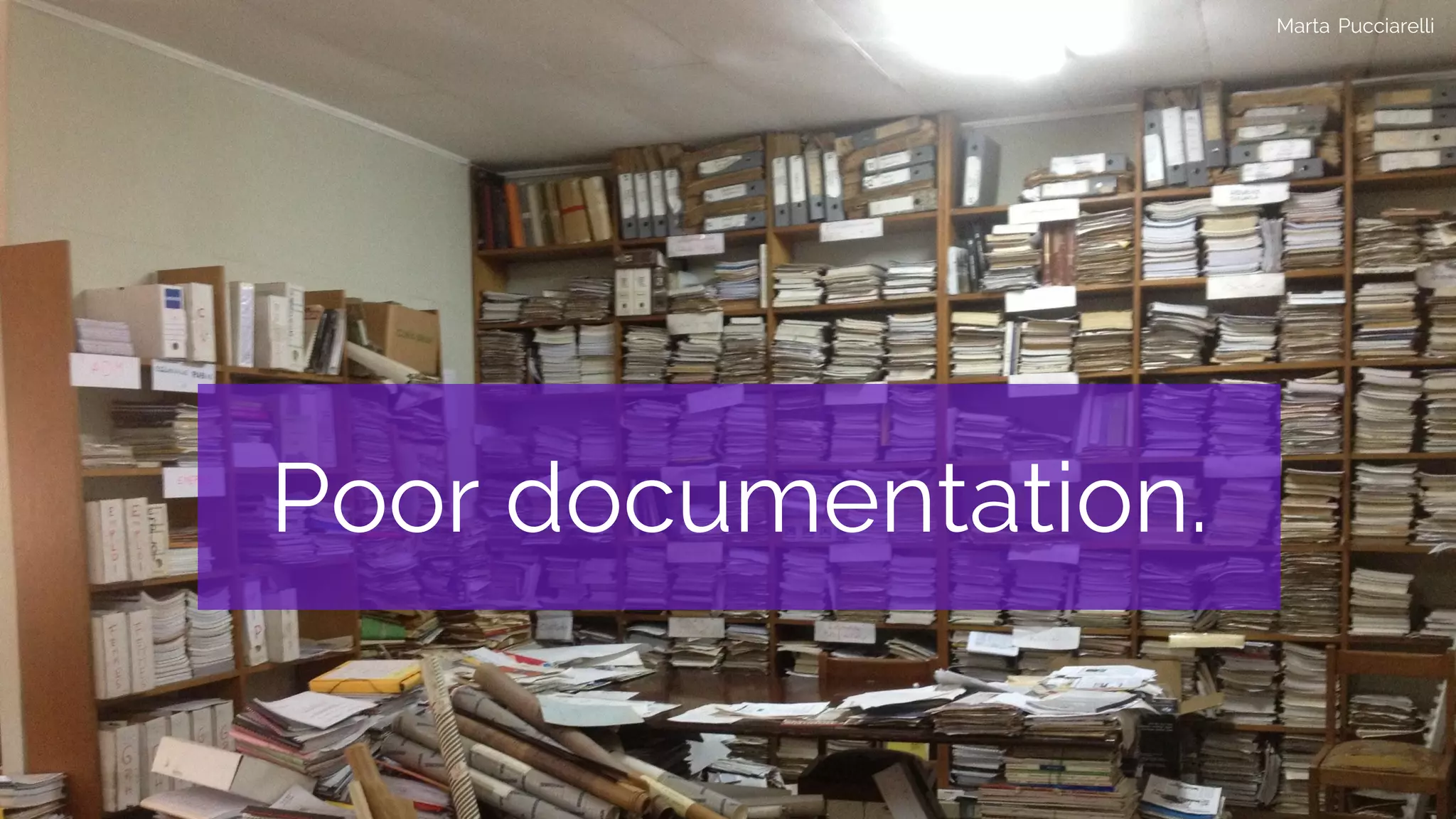 Marta Pucciarelli
Poor documentation.
 