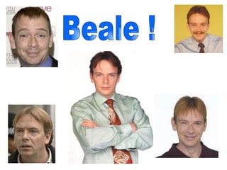 Beale ! 