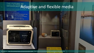 Adaptive and flexible media
@cubicgarden | http://thecreativeexchange.org/projects/perceptive-media | https://www.sciencea...