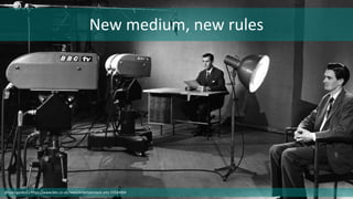 New medium, new rules
@cubicgarden | https://www.bbc.co.uk/news/entertainment-arts-15524004
 