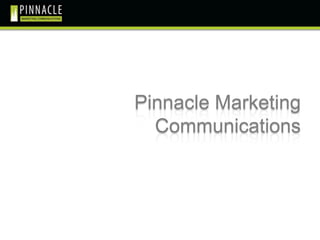 Pinnacle Marketing
  Communications
 