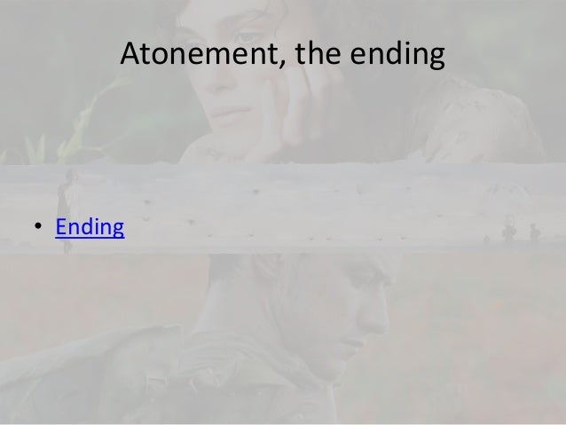 Atonement by Ian McEwan Atonement by Ian McEwan