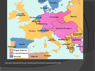http://www.nationalarchives.gov.uk/pathways/firstworldwar/maps/europe1914.htm 