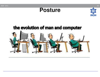 10

IAOH - 2013

Posture
Posture

 