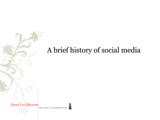 A brief history of social media
 