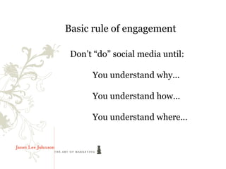 Infrastructure Cost is Falling
       Basic rule of engagement

        Don’t “do” social media until:

             You understand why…

             You understand how…

             You understand where…
 