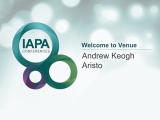 Welcome to Venue

Andrew Keogh
Aristo

 