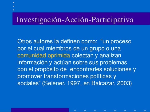 Sobre Investigación Acción Participativa
