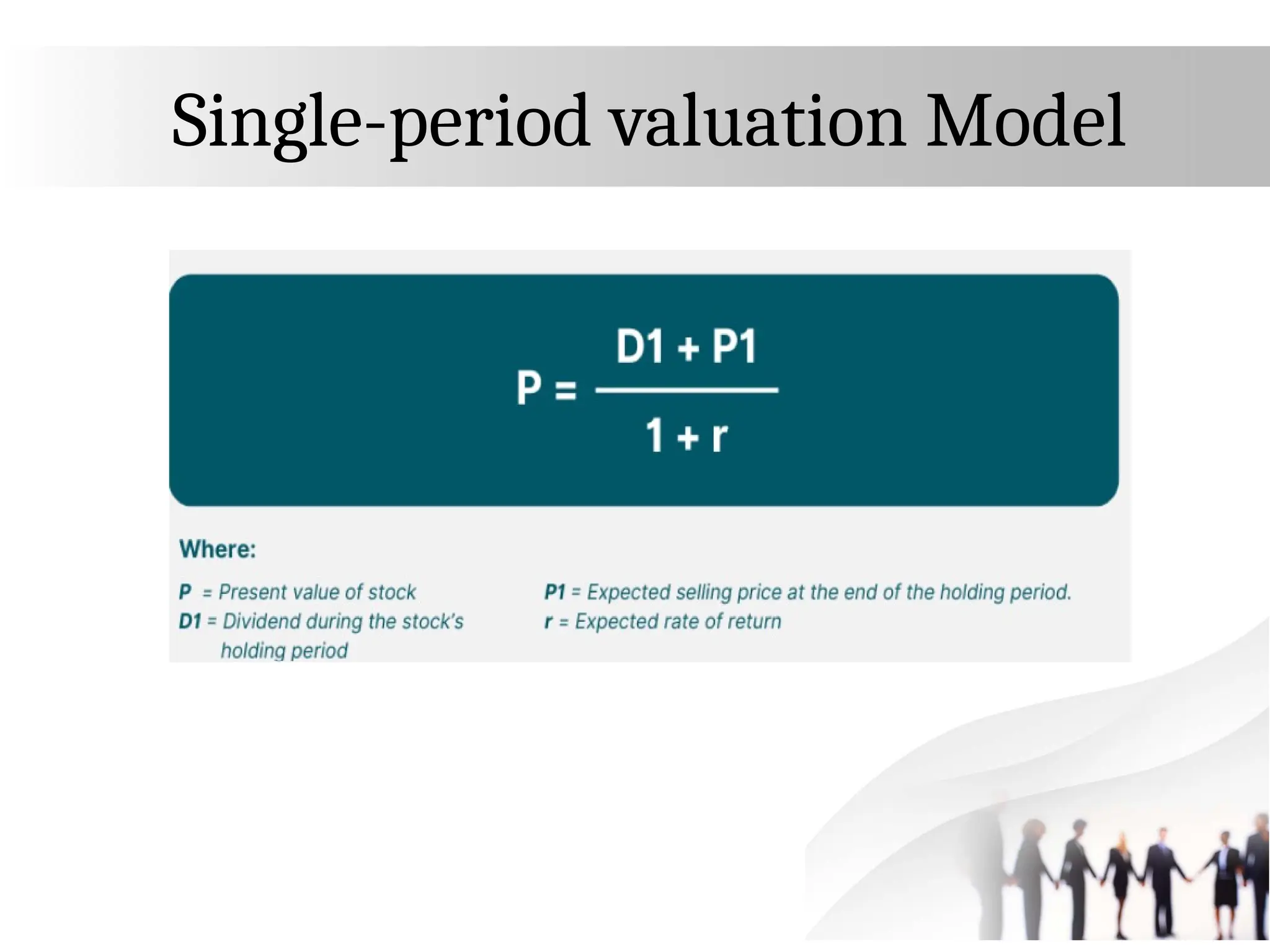 Single-period valuation Model
 