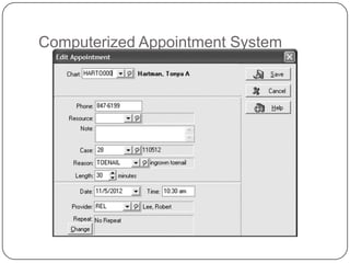 Computerized Appointment System
 