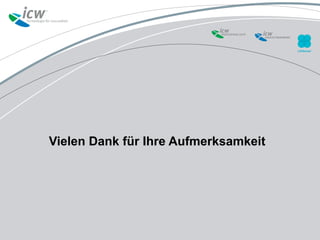 Vielen Dank für Ihre Aufmerksamkeit
 