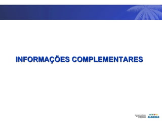 INFORMAÇÕES COMPLEMENTARES 