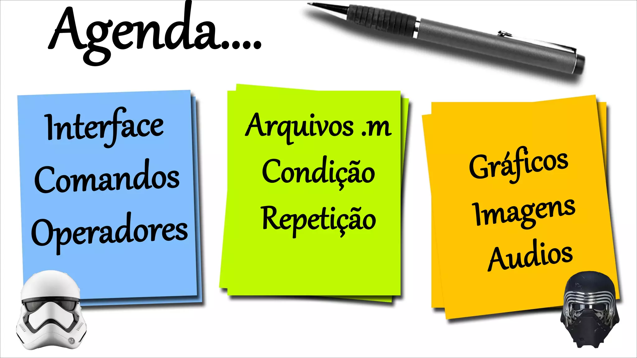 IA - Descrição do 8 Puzzle
Interface
Comandos
Operadores
Arquivos .m
Condição
Repetição
Gráficos
Imagens
Audios
Agenda….
 