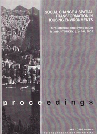 Socio-Cultural Sustainability of Housing Environments in Kuwait - IAPS-CSBE 2005