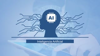Inteligencia Artificial
 