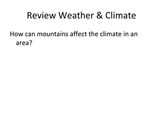 Review Weather & Climate ,[object Object]