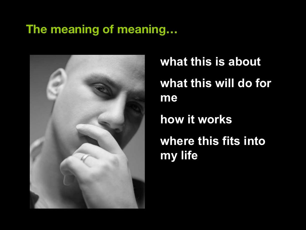 The meaning of meaning… what