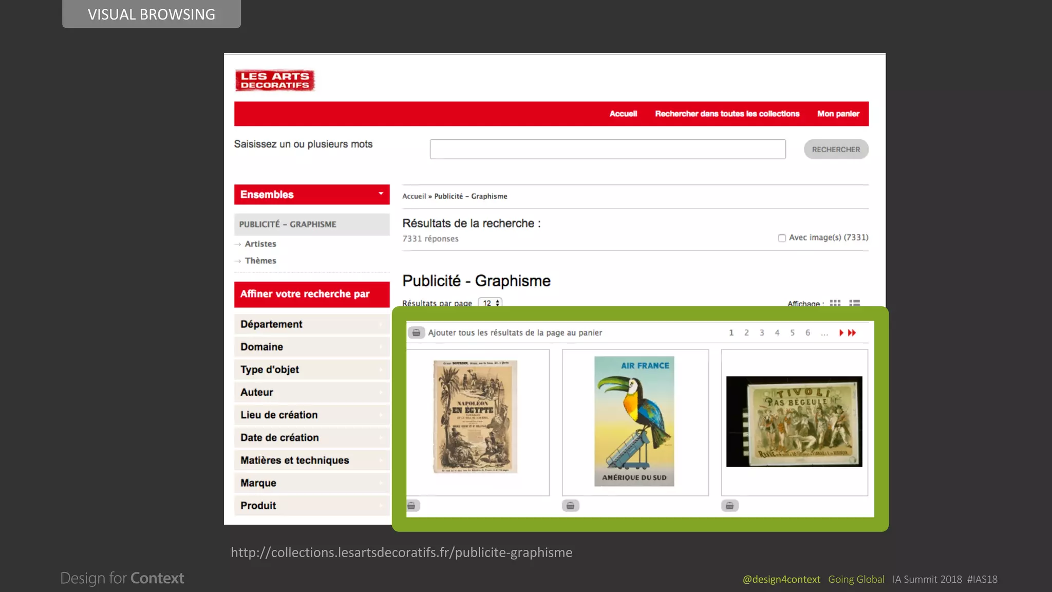 @design4context			Going	Global			IA	Summit	2018		#IAS18
http://collections.lesartsdecoratifs.fr/publicite-graphisme
VISUAL	BROWSING
 