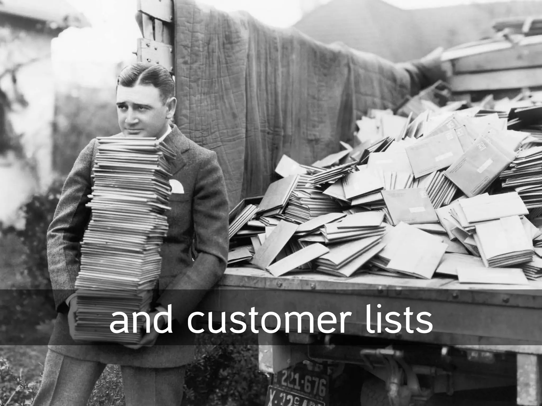 and customer lists
 