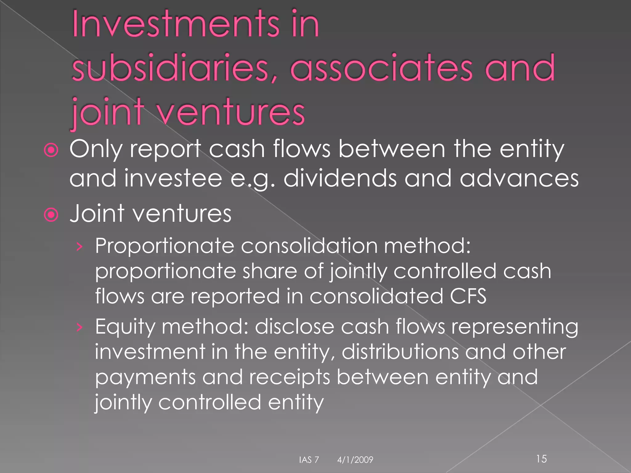 IAS 7 Cash Flow Statements
