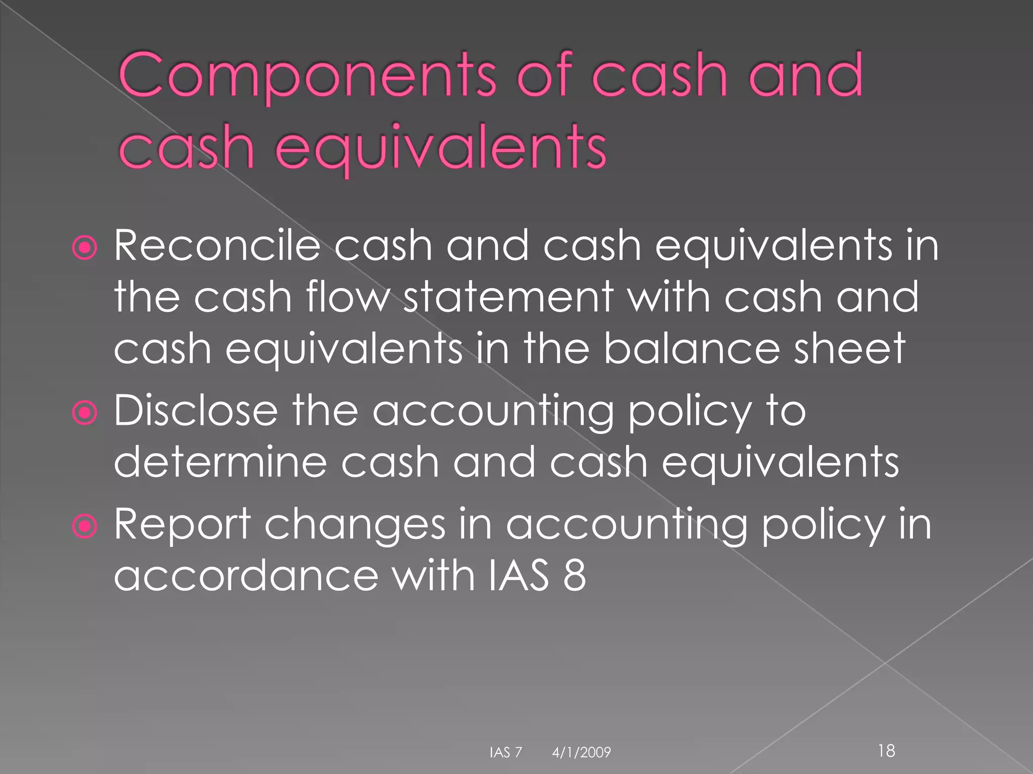 IAS 7 Cash Flow Statements