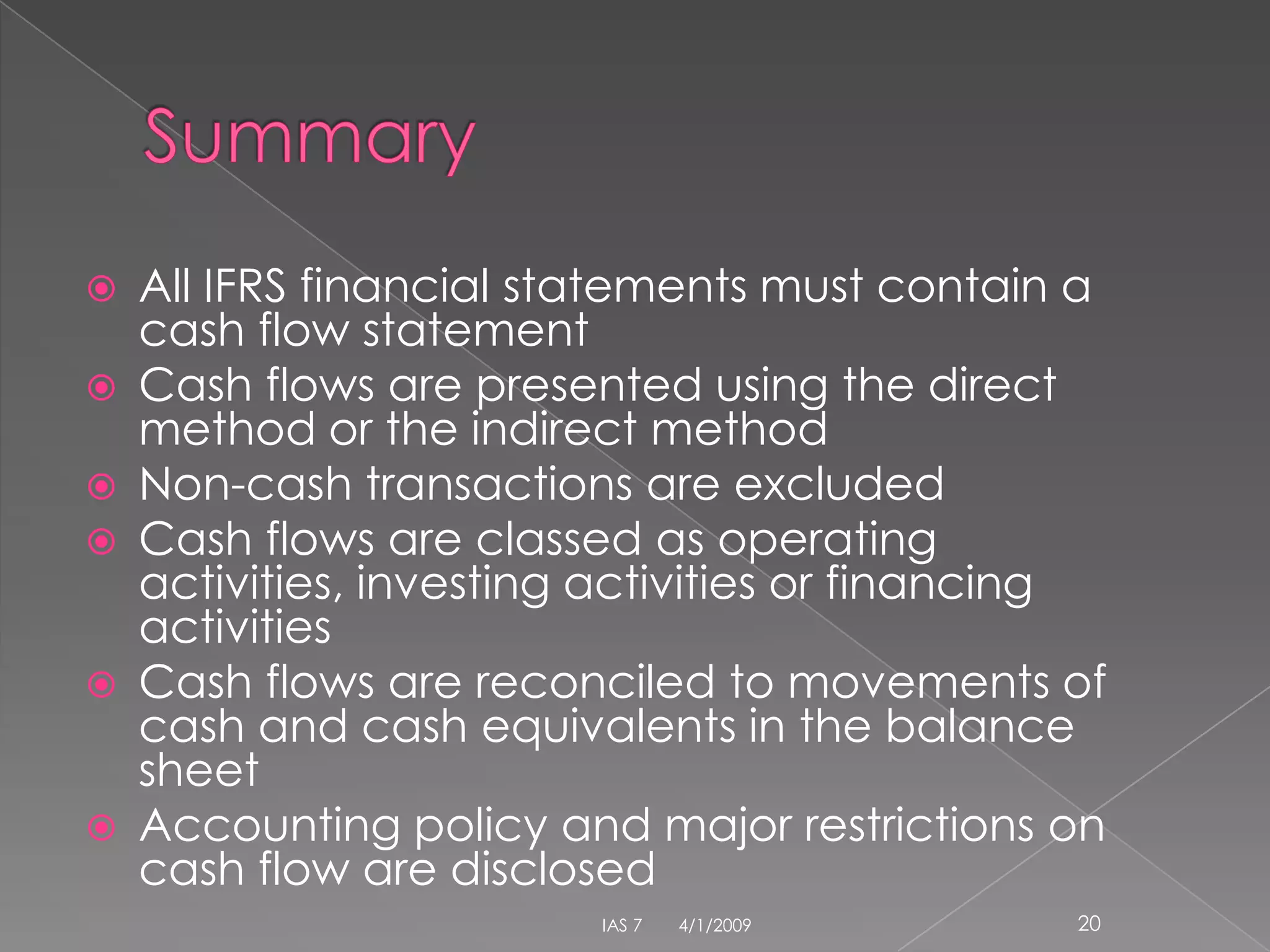 IAS 7 Cash Flow Statements
