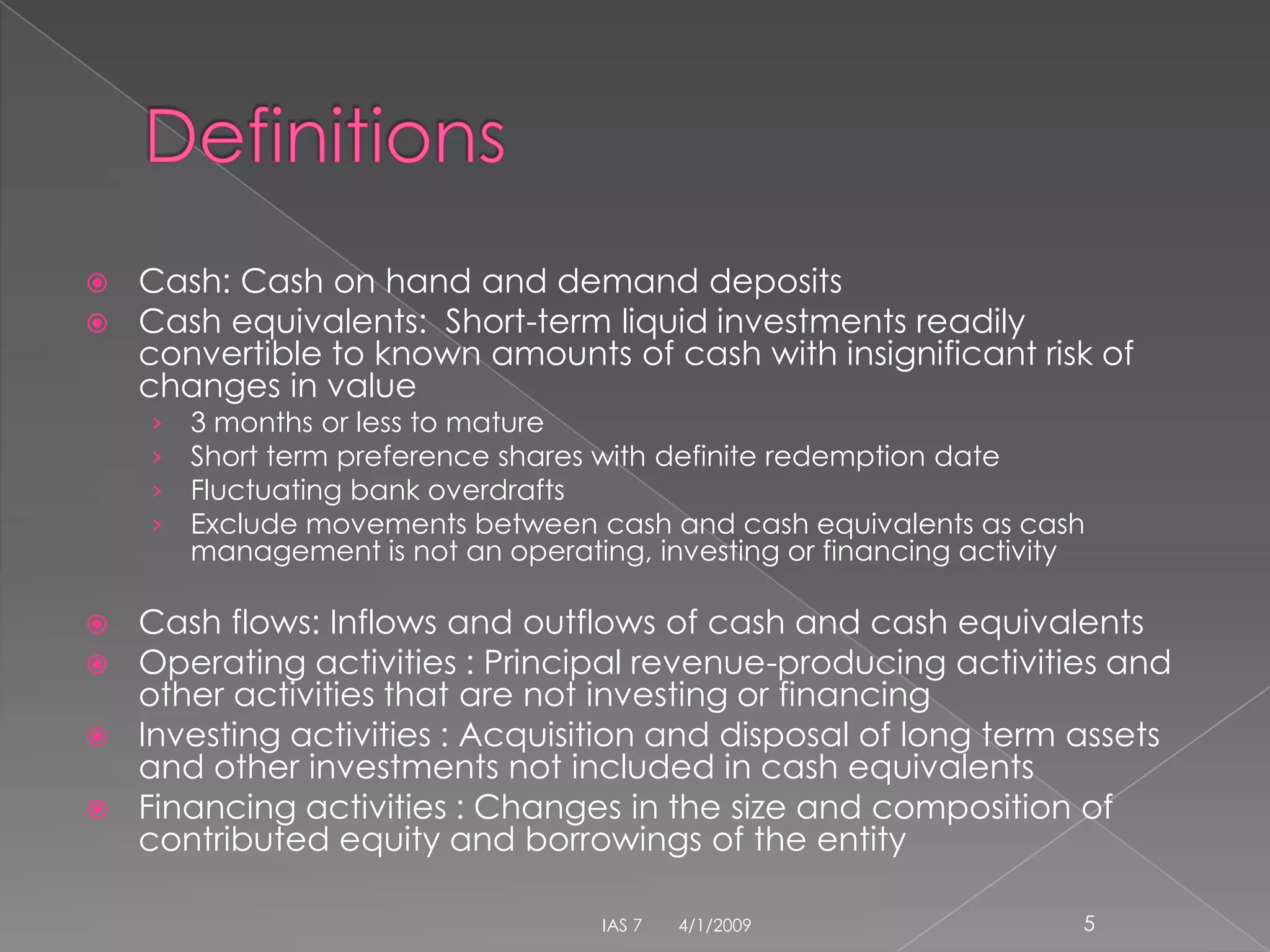 IAS 7 Cash Flow Statements