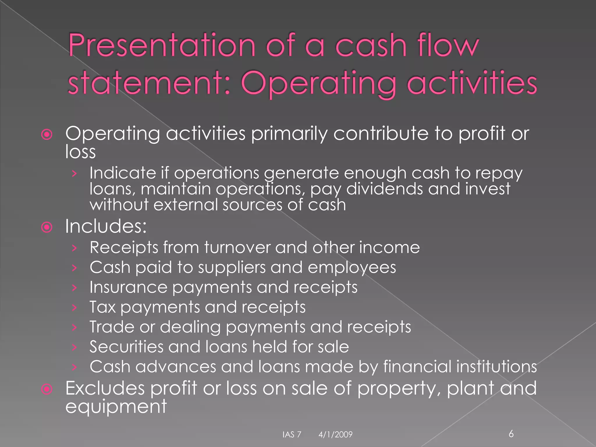 IAS 7 Cash Flow Statements