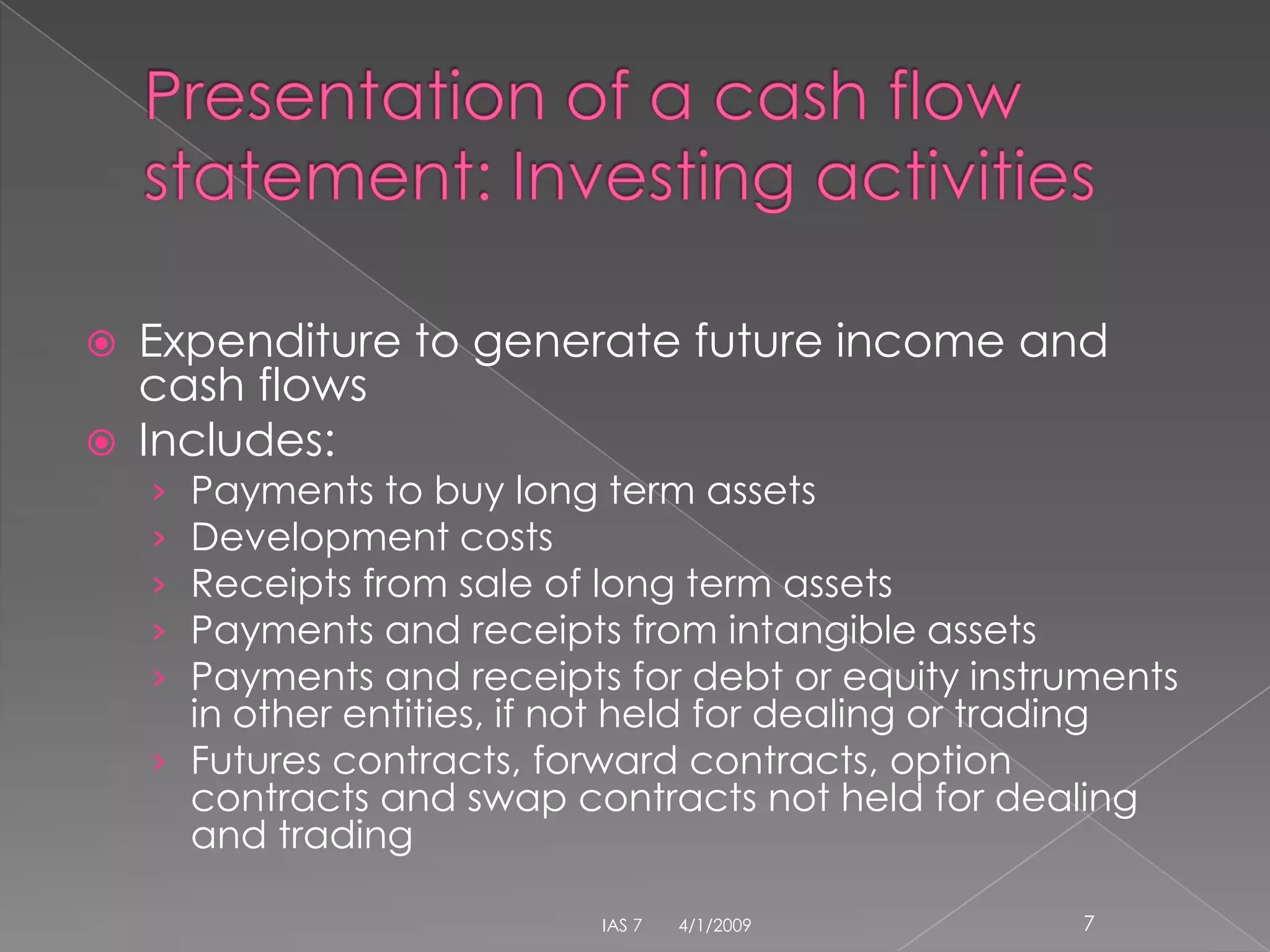 IAS 7 Cash Flow Statements