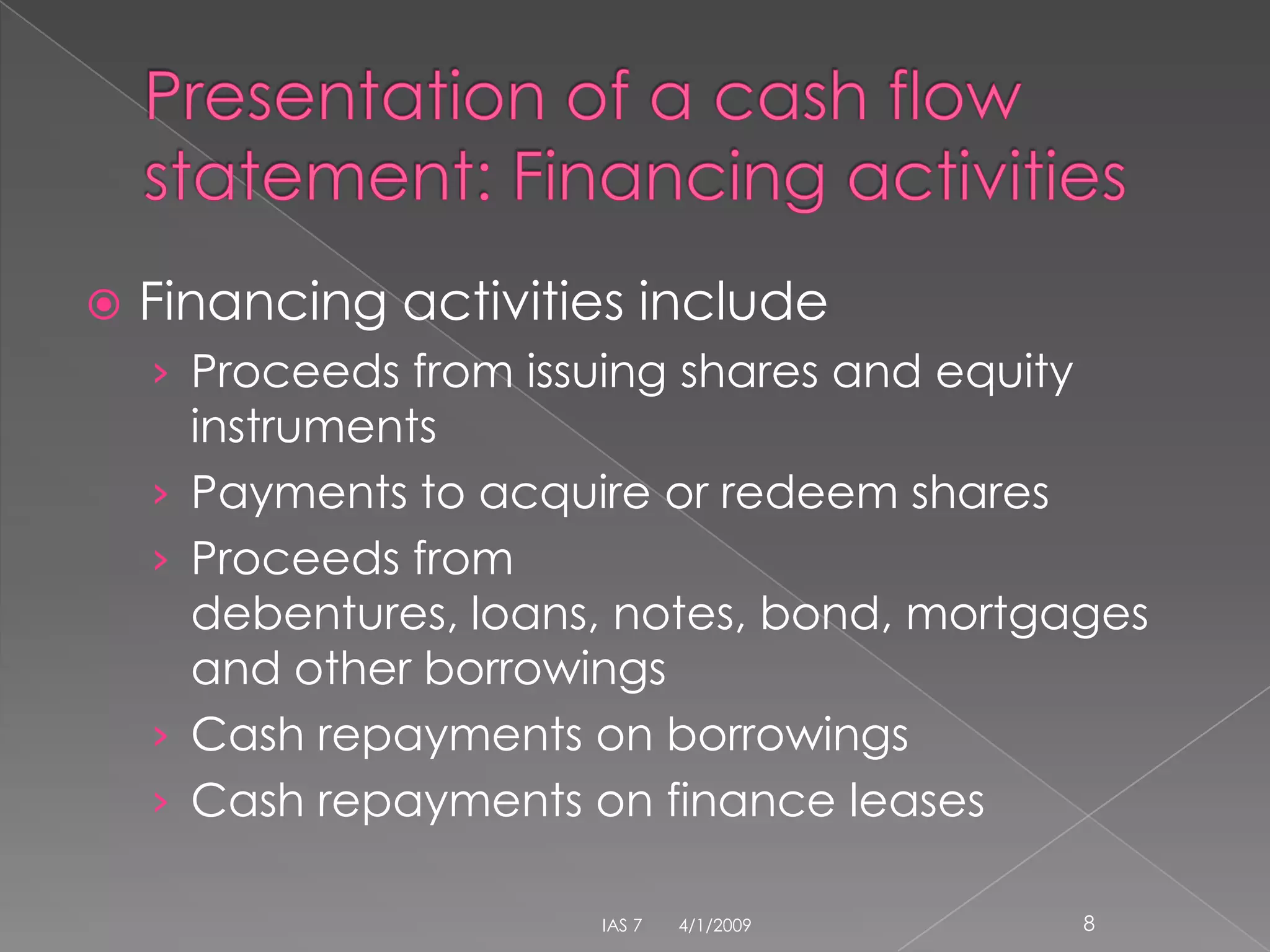 IAS 7 Cash Flow Statements