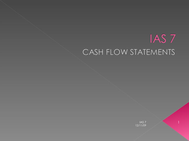 Ias 7 Cash Flow Statements | PPT